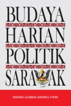 Budaya Harian Politik Sarawak